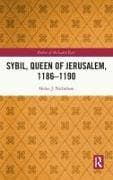 Sybil, Queen of Jerusalem, 1186–1190