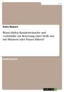 Wann dürfen Kundenwünsche und -vorbehalte zur Besetzung einer Stelle nur mit Männern oder Frauen führen?
