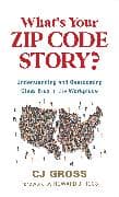 What's Your Zip Code Story?
