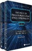Path To Transformational Space Exploration, The (In 2 Volumes)