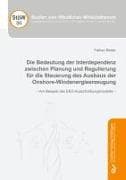 Die Bedeutung der Interdependenz zwischen Planung und Regulierung für die Steuerung des Ausbaus der Onshore-Windenergieerzeugung