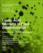 Lactic Acid Bacteria in Food Biotechnology