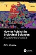 How to Publish in Biological Sciences
