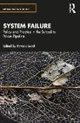 System Failure: Policy and Practice in the School-to-Prison Pipeline