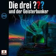 Die drei ??? 214 und der Geisterbunker