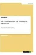 Das Geschäftsmodell von Social Media Influencern