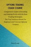OPTIONS TRADING CRASH COURSE