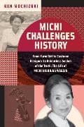 Michi Challenges History