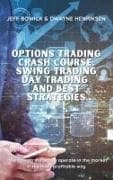 OPTIONS TRADING CRASH COURSE - SWING TRADING DAY TRADING AND BEST STRATEGIES