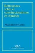 REFLEXIONES SOBRE EL CONSTITUCIONALISMO EN AMÉRICA (2001)