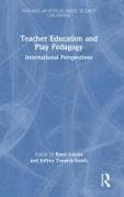 Teacher Education and Play Pedagogy