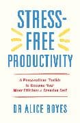 Stress-Free Productivity