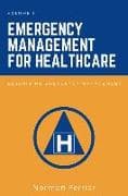 Emergency Management for Healthcare