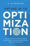 Opting in to Optimization