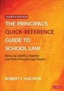The Principal′s Quick-Reference Guide to School Law