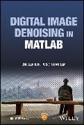 Digital Image Denoising in MATLAB