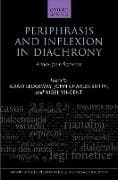 Periphrasis and Inflexion in Diachrony