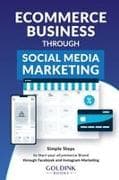 E-Commerce Business through Social Media Marketing