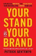 Your Stand Is Your Brand