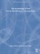 The Archaeology of Iran from the Palaeolithic to the Achaemenid Empire