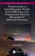 Fundamentals of Crystallography, Powder X-ray Diffraction, and Transmission Electron Microscopy for Materials Scientists