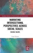 Narrating Intersectional Perspectives Across Social Scales