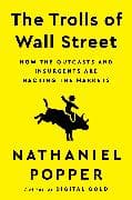 The Trolls of Wall Street