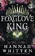 The Foxglove King