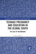 Teenage Pregnancy and Education in the Global South