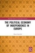 The Political Economy of Independence in Europe