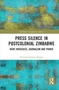 Press Silence in Postcolonial Zimbabwe