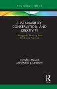 Sustainability, Conservation, and Creativity