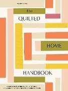 The Quilted Home Handbook