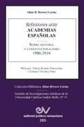 Reflexiones Ante Las Academias Españolas Sobre Historia Y Constitucionalismo