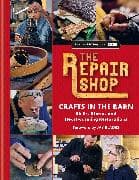 The Repair Shop: Crafts in the Barn