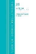 Code of Federal Regulations, Title 31 Money and Finance 500-End, Revised as of July 1, 2021