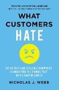 What Customers Hate