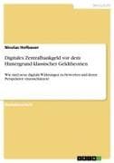 Digitales Zentralbankgeld vor dem Hintergrund klassischer Geldtheorien