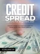 CREDIT SPREAD OPTIONS FOR BEGINNERS 2021