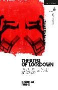 Theater of Lockdown