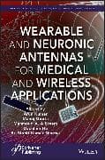 Wearable and Neuronic Antennas for Medical and Wireless Applications