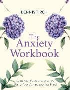 The Anxiety Workbook