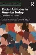 Racial Attitudes in America Today