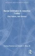 Racial Attitudes in America Today