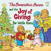 The Berenstain Bears and the Joy of Giving for Little Ones