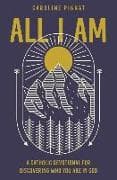 All I Am