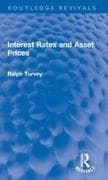 Interest Rates and Asset Prices
