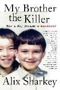 My Brother the Killer