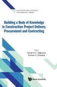 Building A Body Of Knowledge In Construction Project Delivery, Procurement And Contracting
