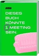 Agentur Boomer - Dieses Buch könnte 1 Meeting sein